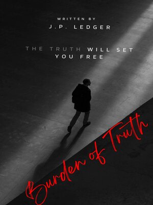 cover image of Burden of Truth